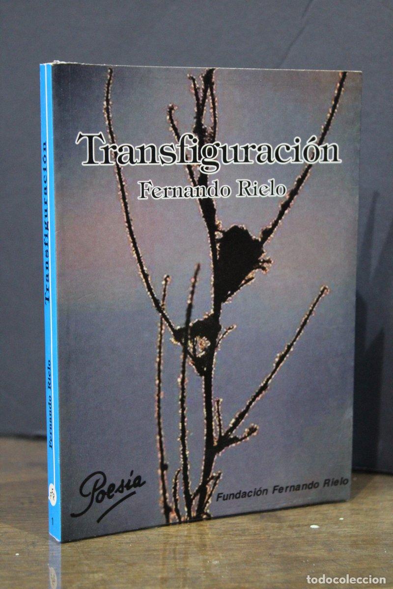 Libros de segunda mano: Transfiguraci&oacute;n - Rielo, Fernando.