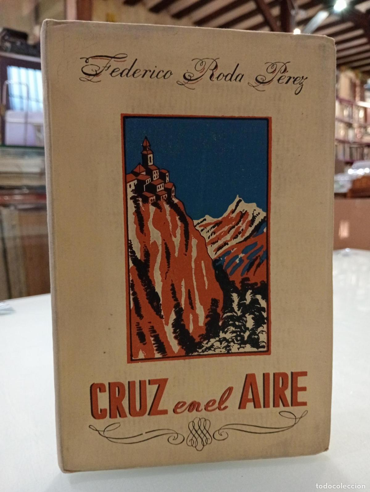 Libros de segunda mano: Cruz en el aire - Roda P&eacute;rez, Federico.