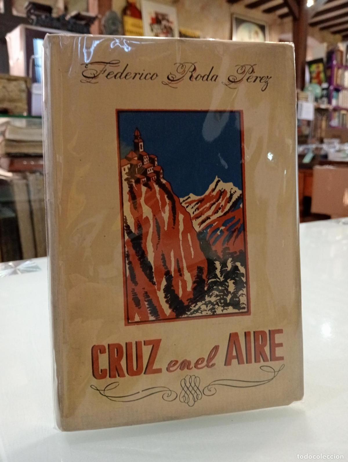 Libros de segunda mano: Cruz en el aire - Roda P&eacute;rez, Federico.