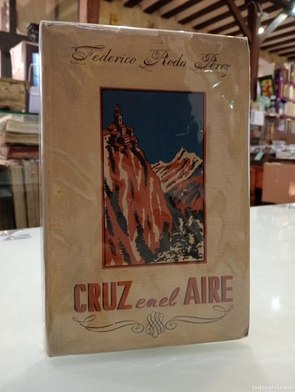 Libros de segunda mano: Cruz en el aire - Roda P&eacute;rez, Federico.