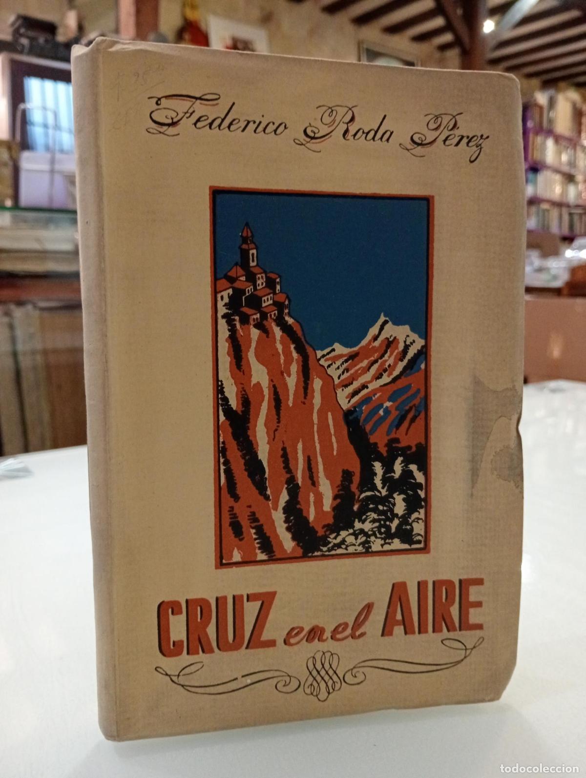 Libros de segunda mano: Cruz en el aire - Roda P&eacute;rez, Federico.