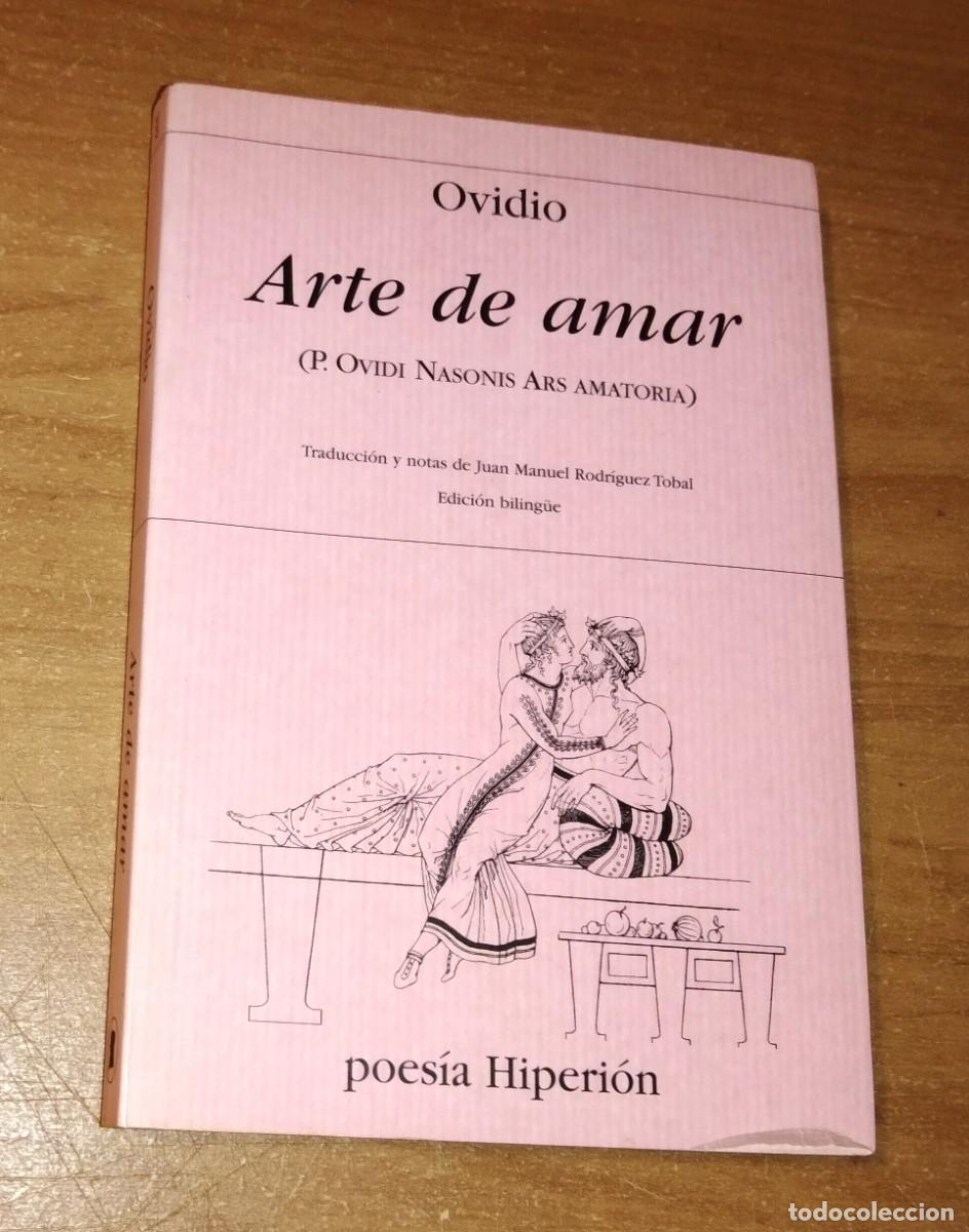 Libros de segunda mano: OVIDIO - ARTE DE AMAR - HIPERI&Oacute;N, 2009 [EDICI&Oacute;N BILING&Uuml;E]