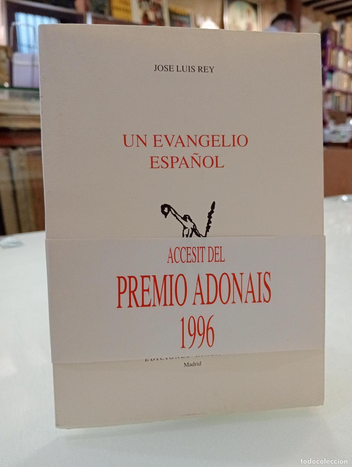 Libros de segunda mano: Un evangelio espa&ntilde;ol - Jos&eacute; Luis Rey