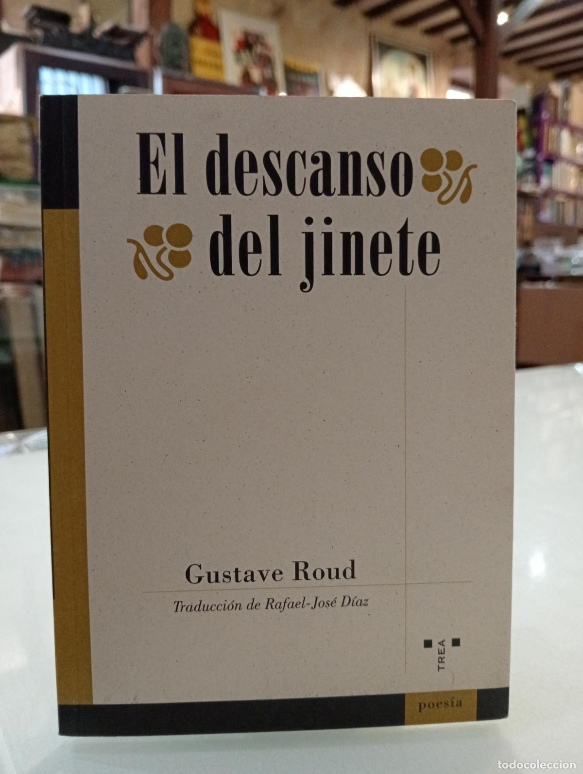 Libros de segunda mano: El descanso del jinete - Gustave Roud