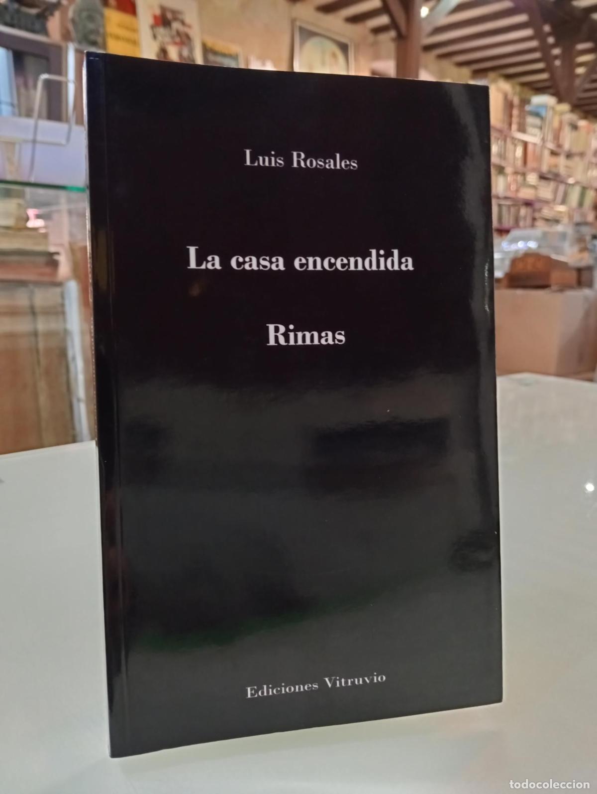 Libros de segunda mano: La casa encendida ; Rimas - Luis Rosales
