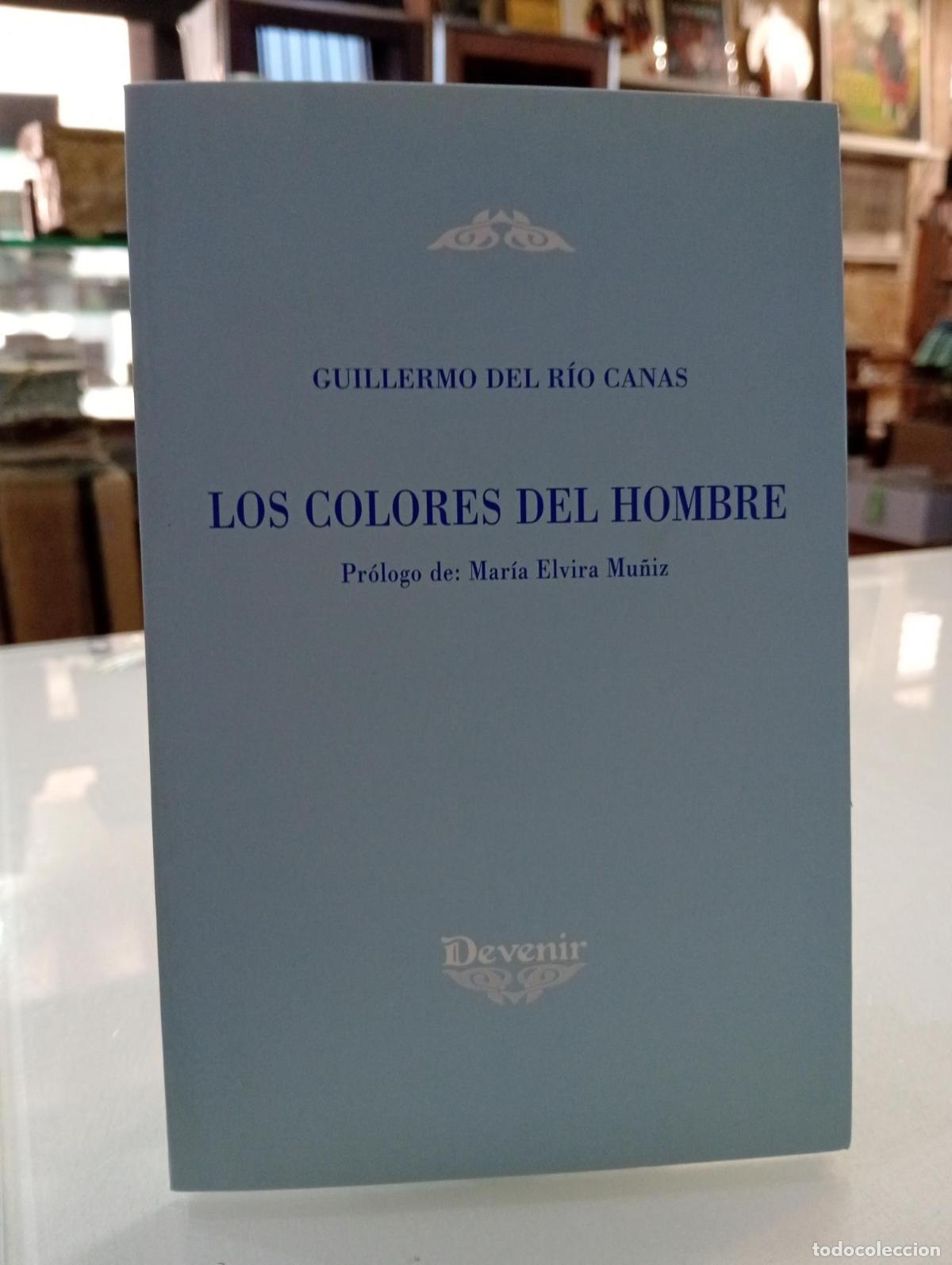 Libros de segunda mano: Los colores del hombre - Guillermo del R&iacute;o Canas