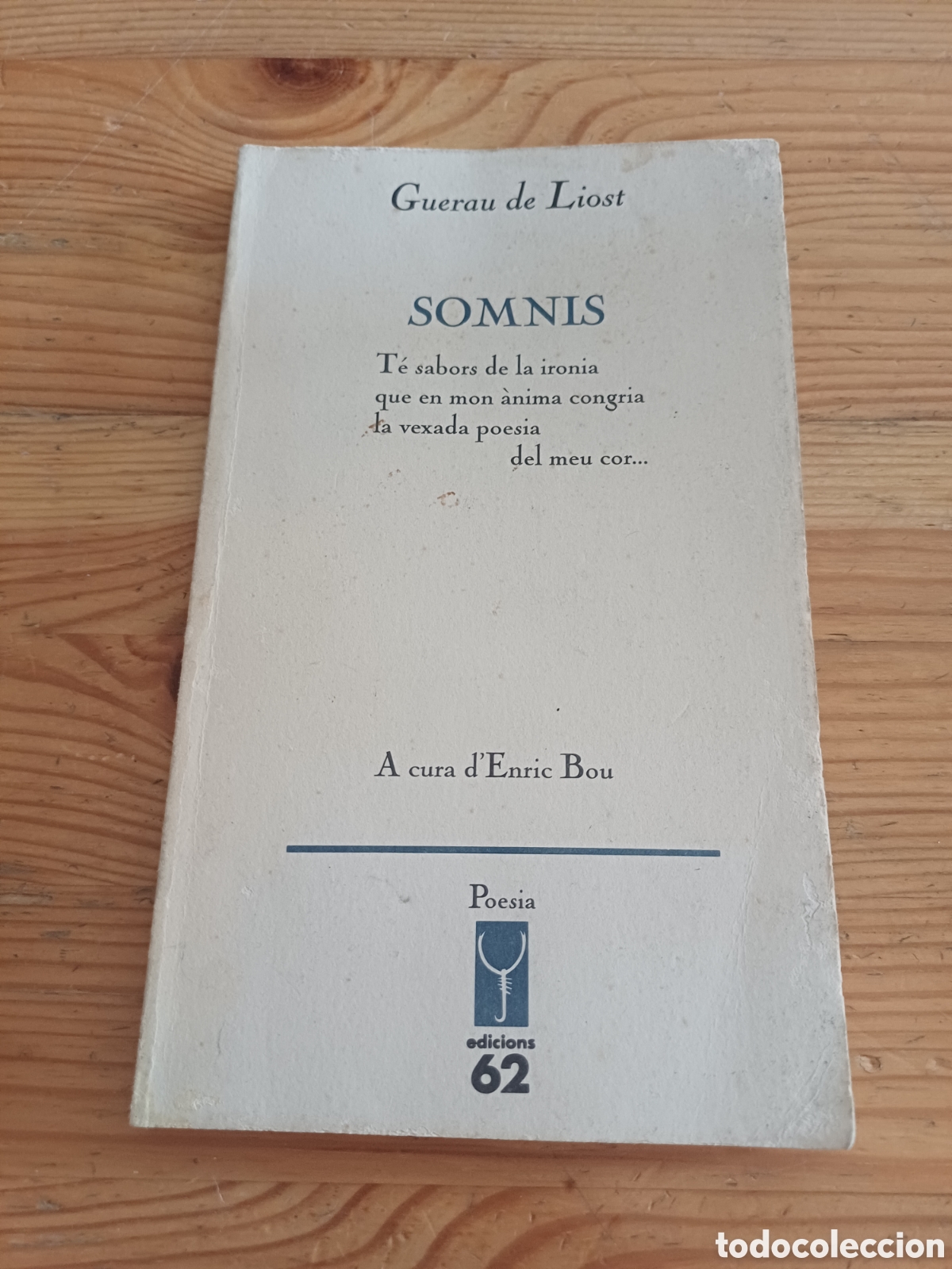 Libros de segunda mano: Somnis Guerau de Liost A cura d'Enric Bou Poesia Els llibres de l'escorp&iacute;