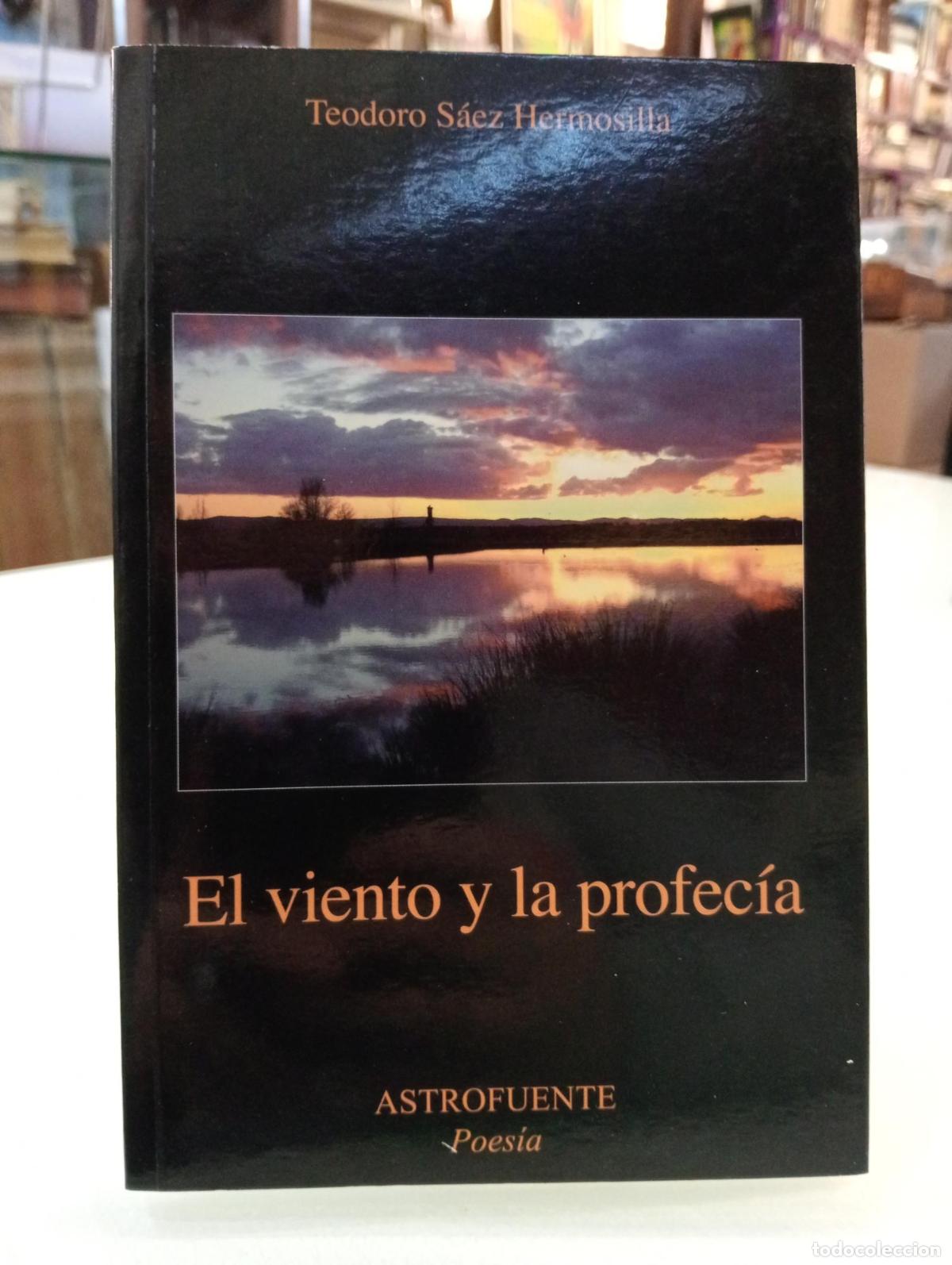 Libros de segunda mano: El viento y la profec&iacute;a - Teodoro S&aacute;ez Hermosilla
