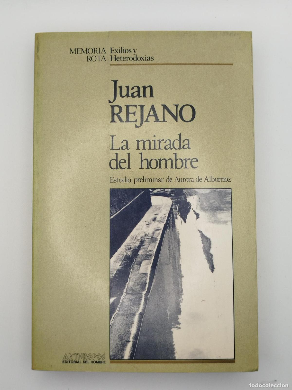 Libros de segunda mano: La mirada del hombre - JUAN REJANO