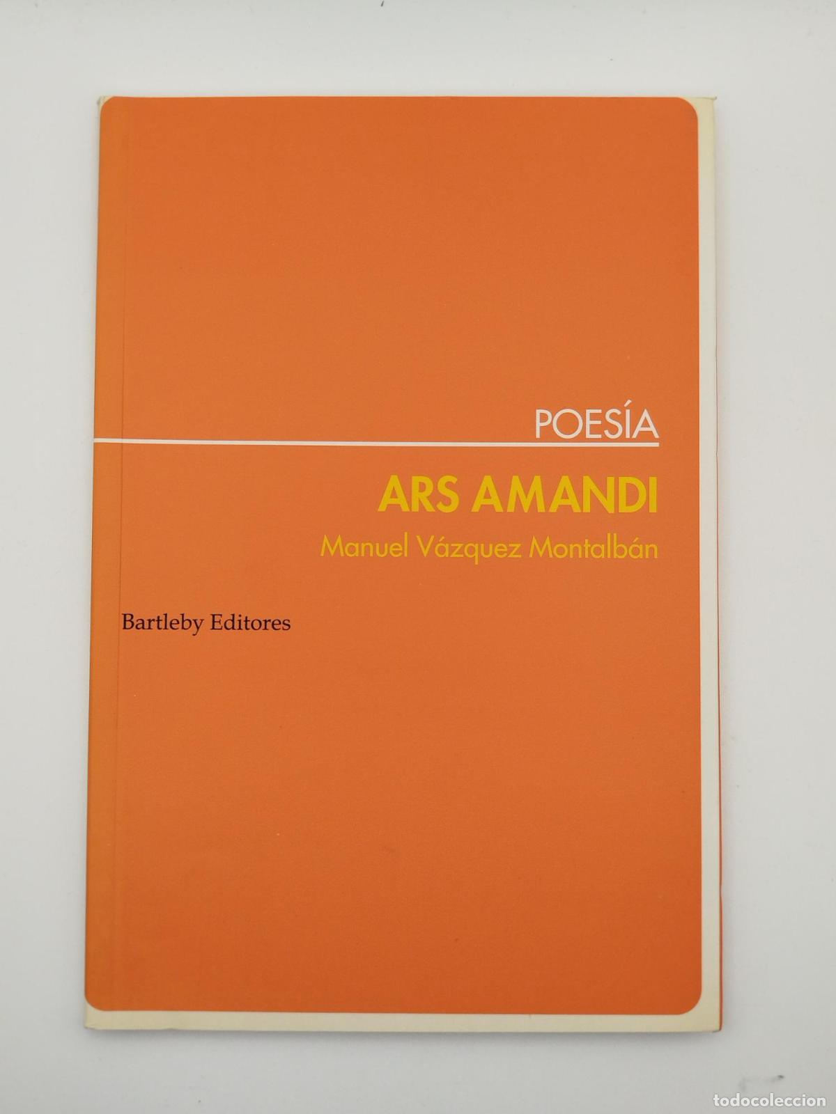 Libros de segunda mano: Ars amandi - MANUEL VAZQUEZ MONTALBAN