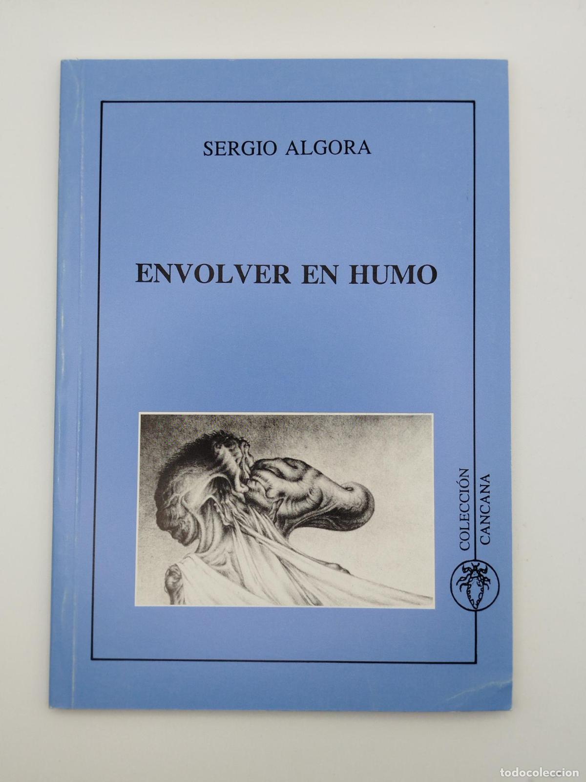 Libros de segunda mano: Envolver en humo - Sergio J. Algora Mar&iacute;n