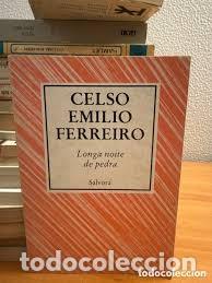 Libros de segunda mano: Longa Noite de Pedra - Celso Emilio Ferreiro - S&aacute;lvora Ediciones - Os Nosos Cl&aacute;sicos