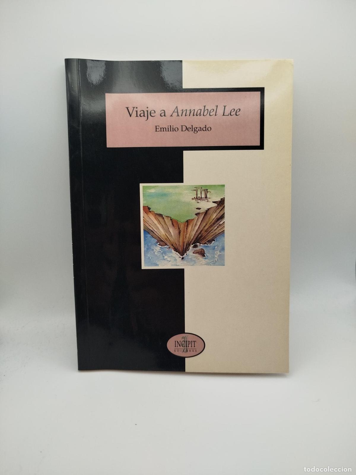 Libros de segunda mano: Viaje a Annabel Lee - EMILIO DELGADO