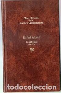 Libros de segunda mano: La Arboleda Perdida - Rafael Alberti - Seix Barral - Obras Maestras de la Literatura Contempor&aacute;nea,