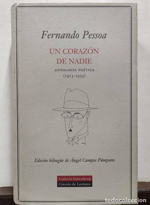 Libros de segunda mano: Un Coraz&oacute;n de Nadie: Antolog&iacute;a Po&eacute;tica (1913-1935) - Fernando Pessoa - Galaxia Gutenberg - Poes&iacute;a