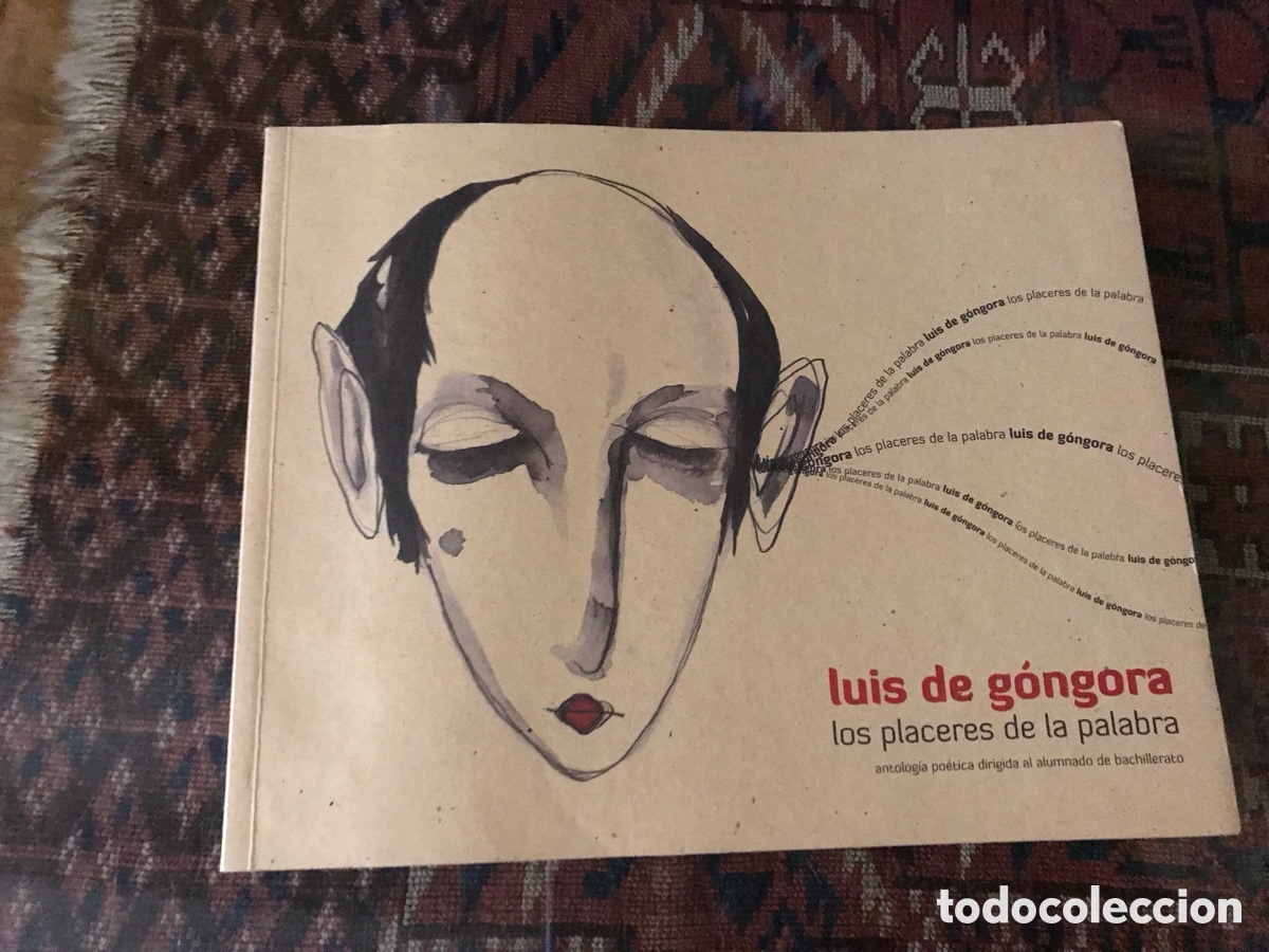 Libros de segunda mano: Luis de G&oacute;ngora. Los placeres de la palabra