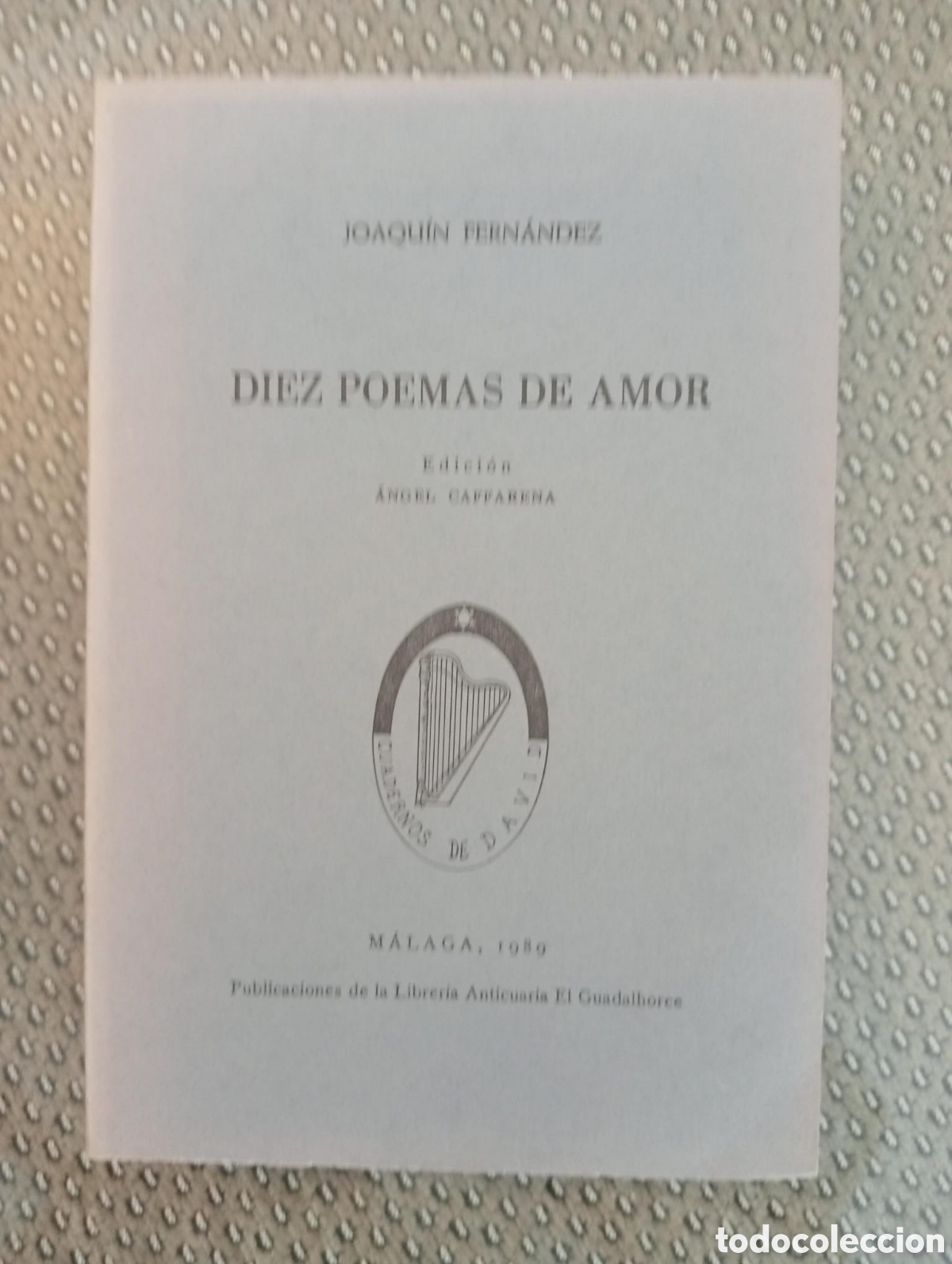 Libros de segunda mano: Diez poemas de amor / Joaqu&iacute;n Fern&aacute;ndez Edici&oacute;n &Aacute;ngel Caffarena
