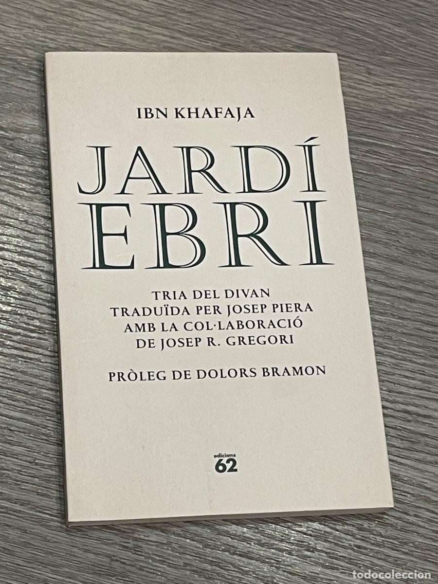 Libri di seconda mano: IBN KHAFAJA - TRIA DEL DIVAN - TRAD.JOSEP PIERA -ED.62 2007