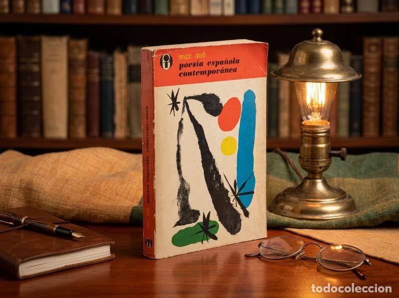 Libros de segunda mano: Poes&iacute;a espa&ntilde;ola contempor&aacute;nea - Max Aub - Ediciones Era - M&eacute;xico 1969, 1&ordf; ed.