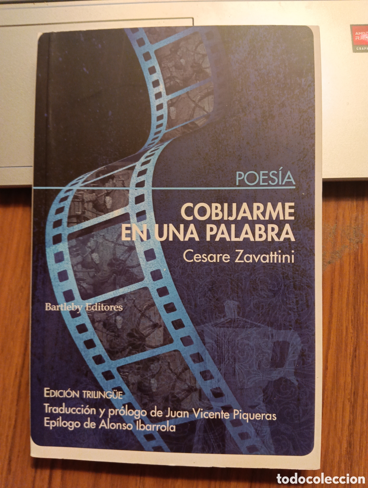 Libros de segunda mano: Cobijarme en una palabra, Cesare Zavattini, Bartleby Editores