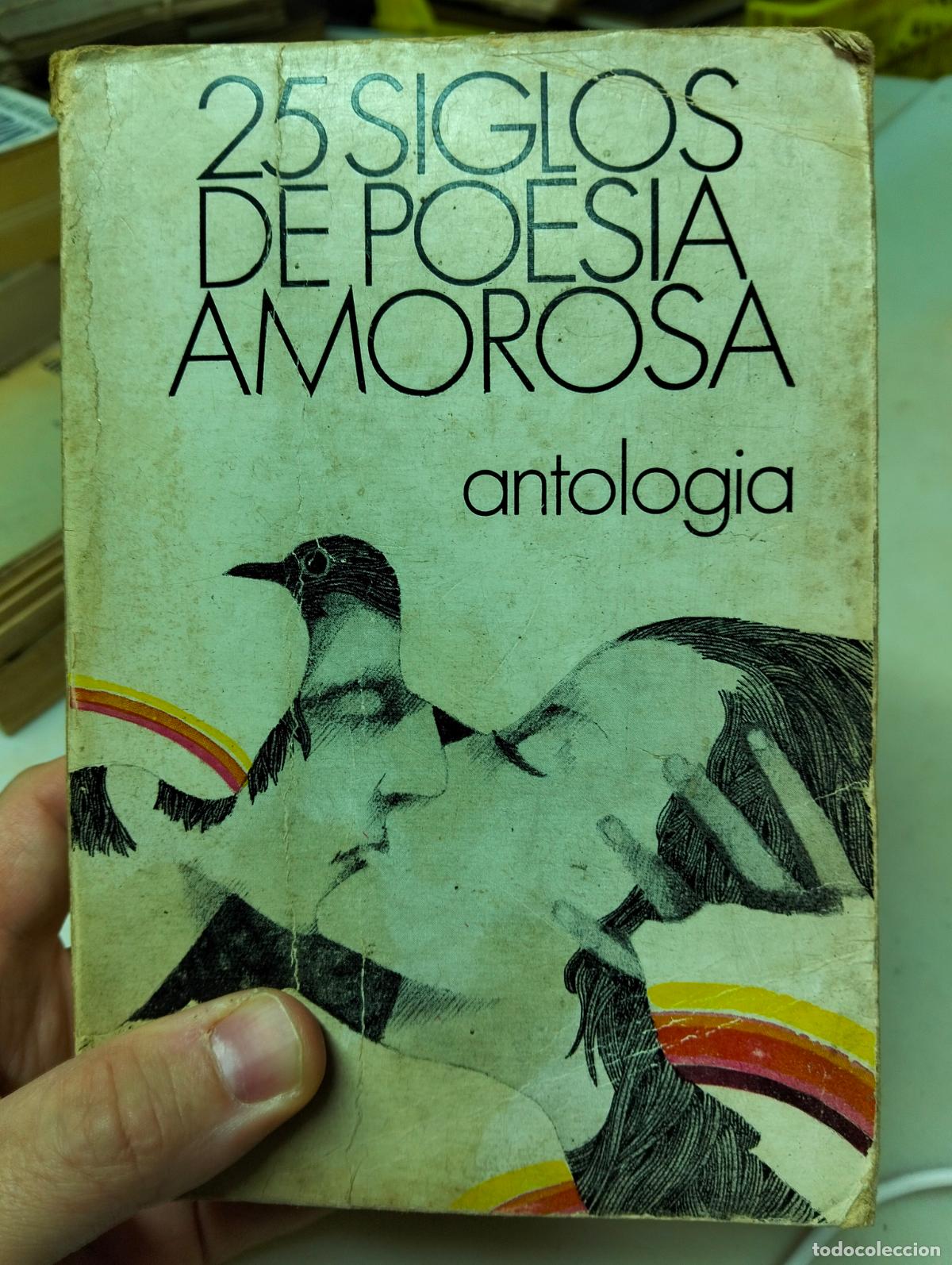 Libros de segunda mano: Literatura. 25 Siglos de Poesia Amorosa, Antologia, ed. Mateu, 1959 VISITA MI CATALOGO