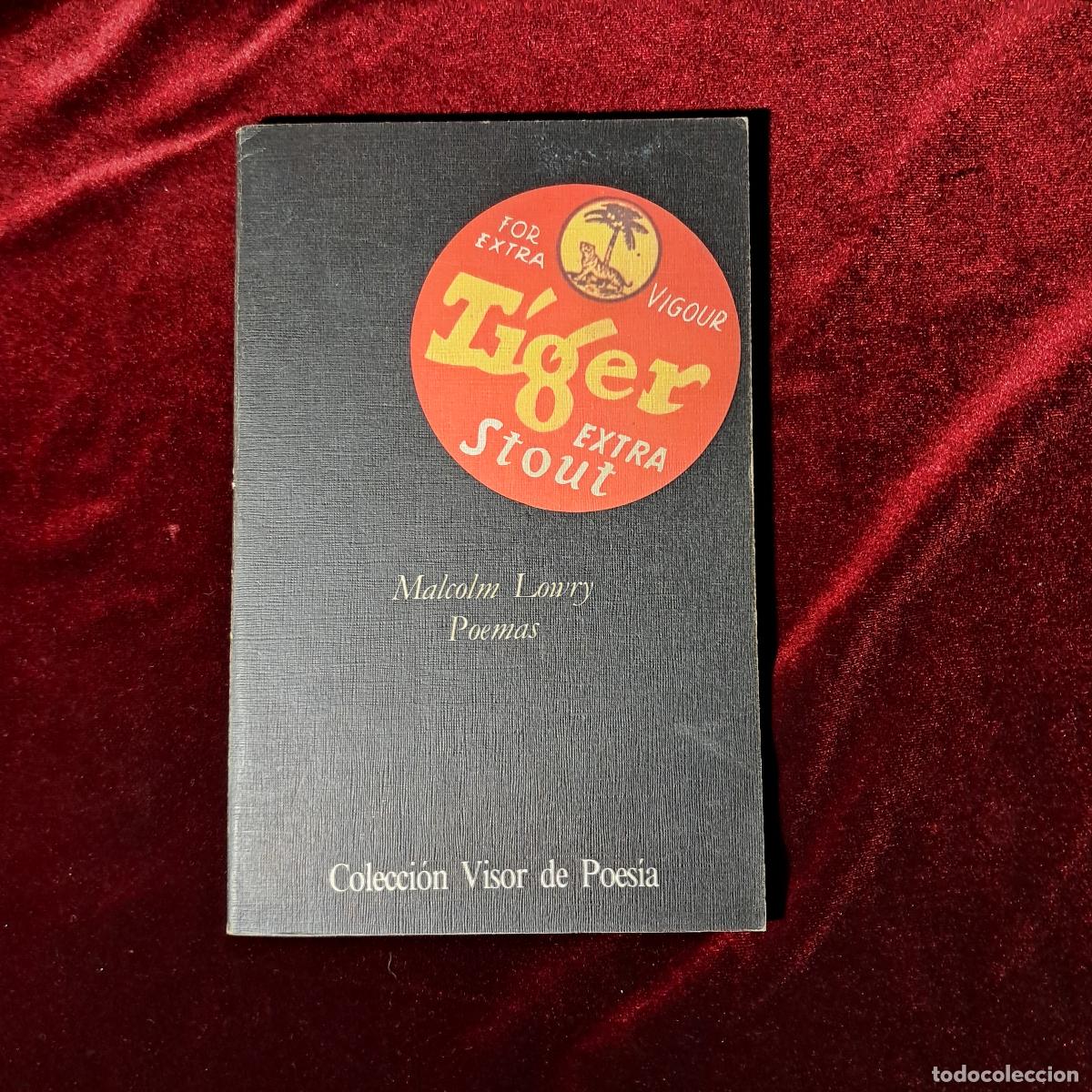 Libros de segunda mano: POEMAS. VISOR DE POES&Iacute;A 98. Malcolm Lowry. Visor 1979