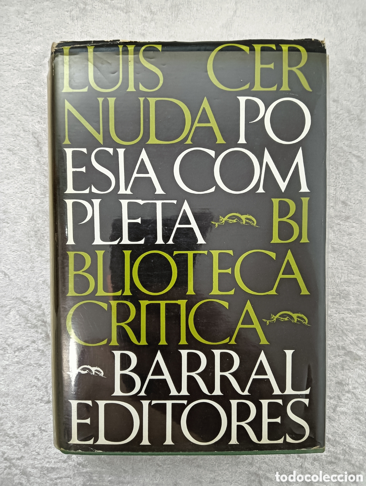 Libros de segunda mano: LUIS CERNUDA, POES&Iacute;A COMPLETA, PRIMERA EDICI&Oacute;N