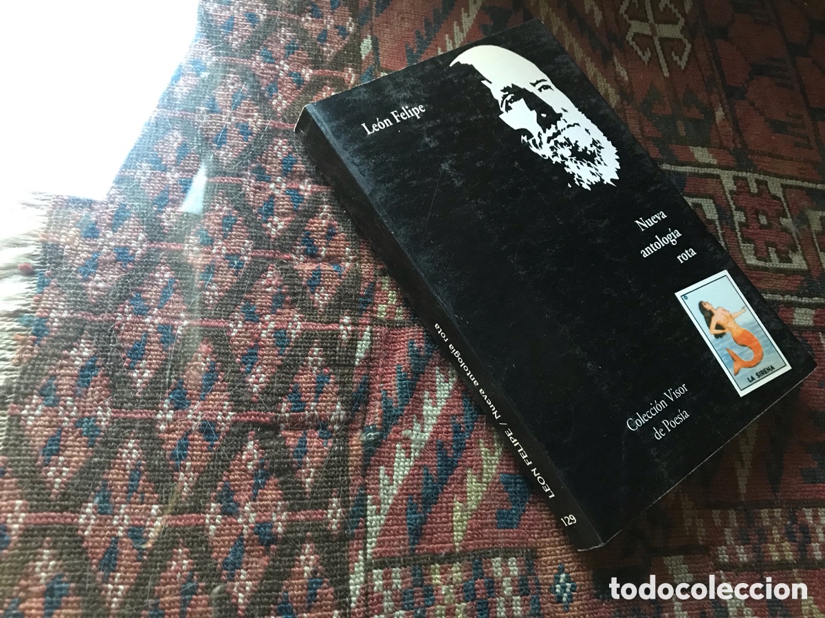 Libros de segunda mano: Nueva Antolog&iacute;a rota. Le&oacute;n Felipe. Colecci&oacute;n Visor de poes&iacute;a n&ordm; 129