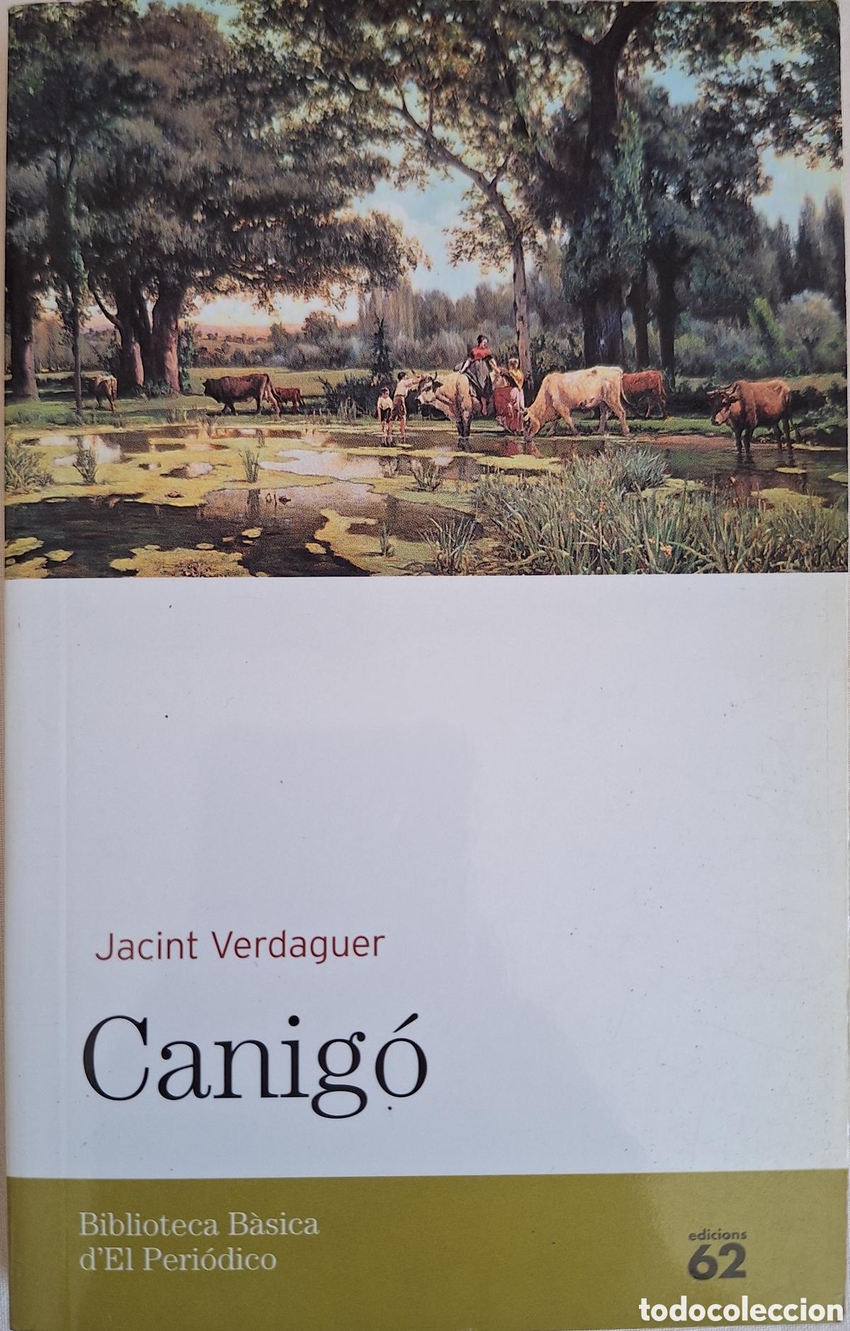Libros de segunda mano: CANIG&Oacute; - JACINT VERDAGUER - BIBLIOTECA B&Agrave;SICA D'EL PERI&Oacute;DICO 1998 - num 6