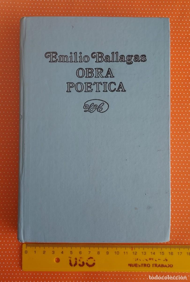 Libros de segunda mano: OBRA PO&Eacute;TICA EMILIO BALLAGAS GLOSADO DE FORMA MANUSCRITA POR EL PERIODISTA CUBANO ROBERTO CAZORLA