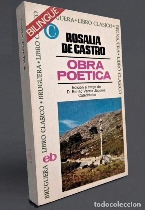 Second hand books: ROSALIA DE CASTRO. OBRA POETICA. [EDICION BILING&Uuml;E GALLEGO ESPA&Ntilde;OL]. POESIA. GALICIA.