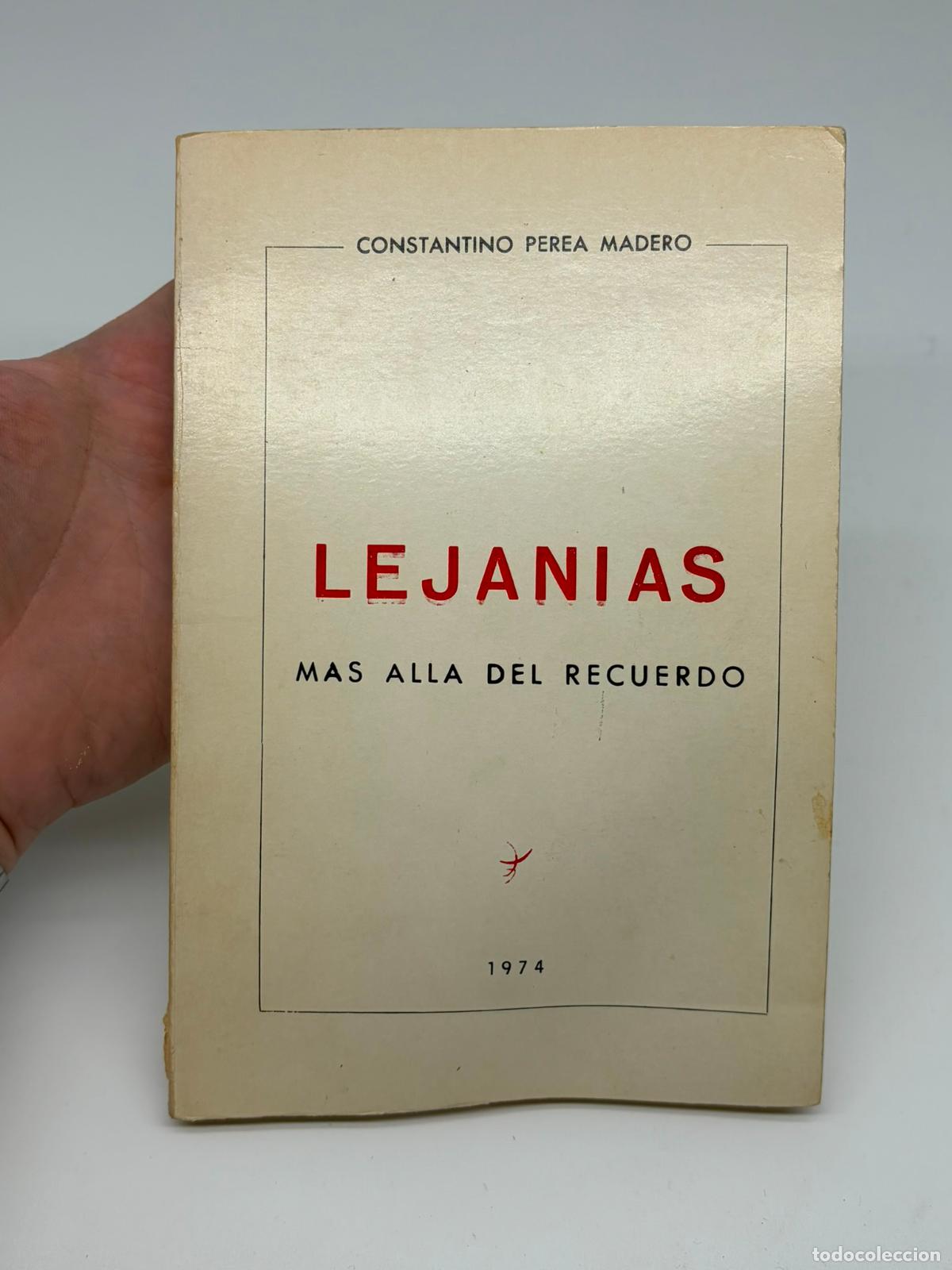 Libros de segunda mano: Lejan&iacute;as (M&aacute;s all&aacute; del recuerdo)&rdquo; - Constantino Perea Madero.