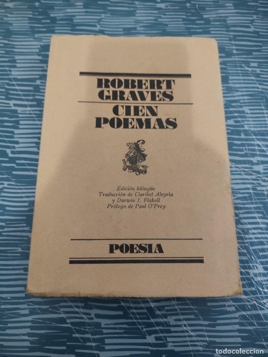 Libros de segunda mano: CIEN POEMAS,ROBERT GRAVES, EDICI&Oacute;N BILING&Uuml;E, LUMEN EDITORIAL,1981,283 P&Aacute;G.
