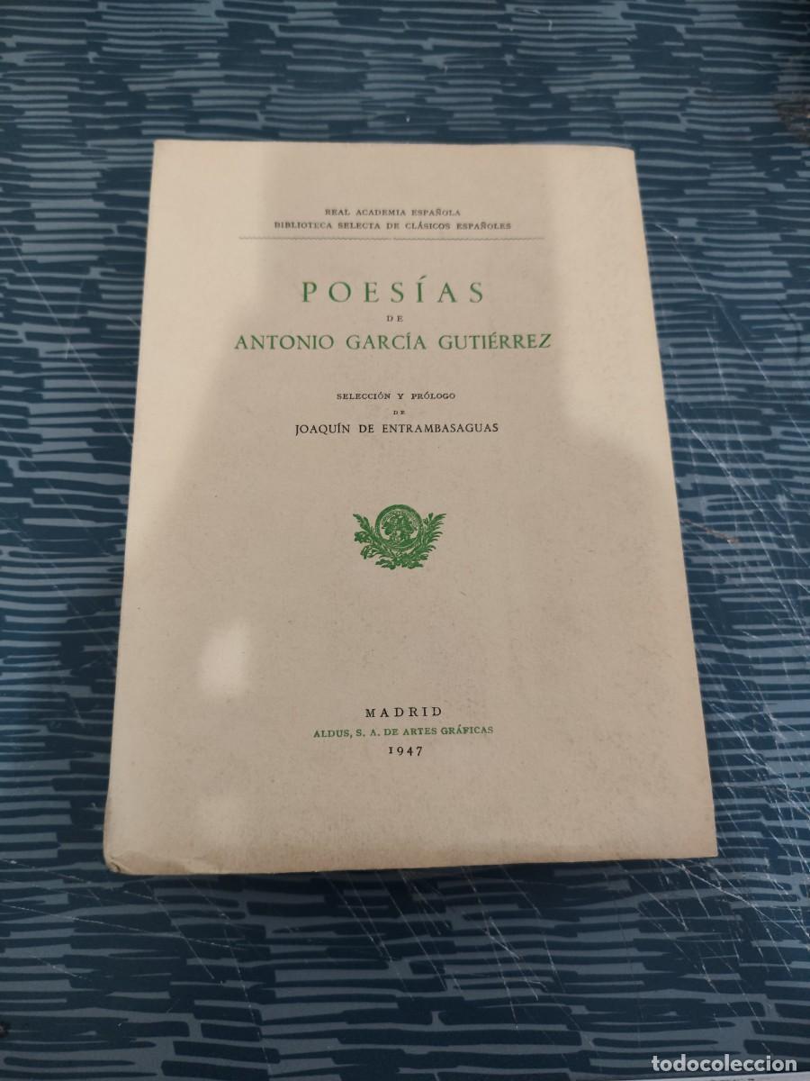 Libros de segunda mano: POES&Iacute;AS DE ANTONIO GARC&Iacute;A GUTI&Eacute;RREZ, SELECCI&Oacute;N DE JOAQU&Iacute;N DE ENTRAMBASAGUAS,1947, INTONSO.