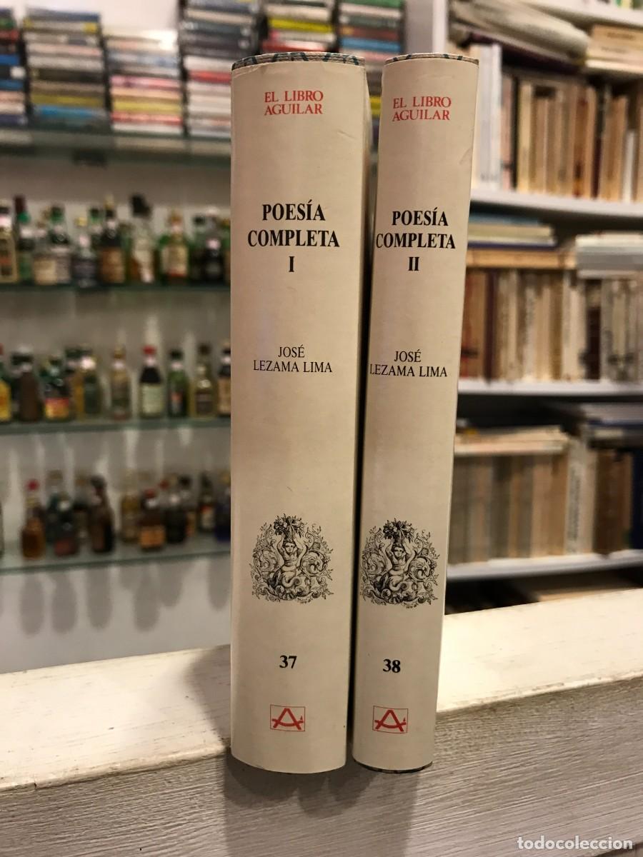 Libros de segunda mano: JOS&Eacute; LEZAMA LIMA. POES&Iacute;A COMPLETA (2 TOMOS) ED. AGUILAR, 1988