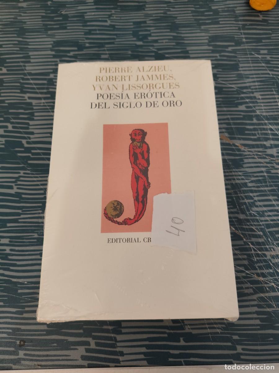 Libros de segunda mano: POESIA ER&Oacute;TICA DEL SIGLO DE ORO,VARIOS AUTORES, EDITORIAL CR&Iacute;TICA , PRECINTADO,VER FOTOS.