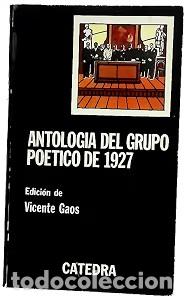 Libros de segunda mano: Antolog&iacute;a del Grupo Po&eacute;tico de 1927 - Vicente Gaos - Ediciones C&aacute;tedra - Letras Hisp&aacute;nicas, 30
