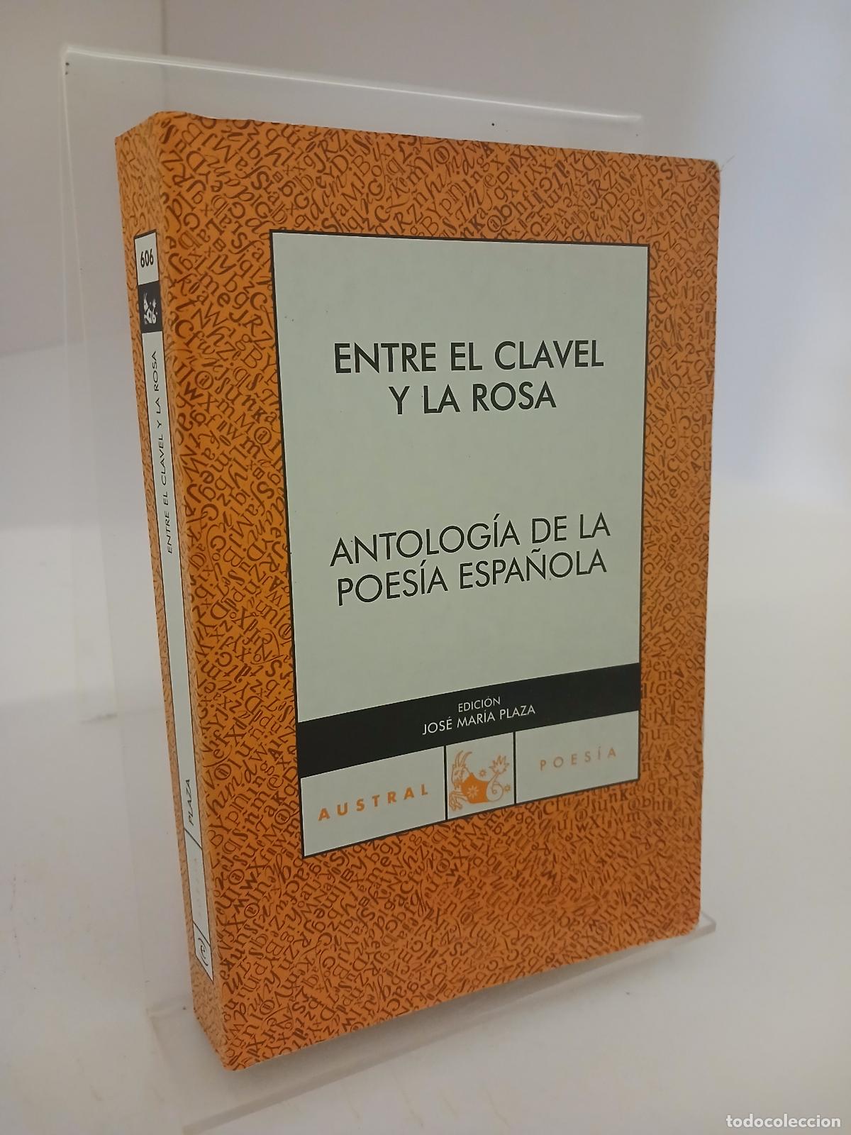 Libros de segunda mano: Entre el clavel y la rosa Antolog&iacute;a de la poes&iacute;a espa&ntilde;ola - AA. VV.