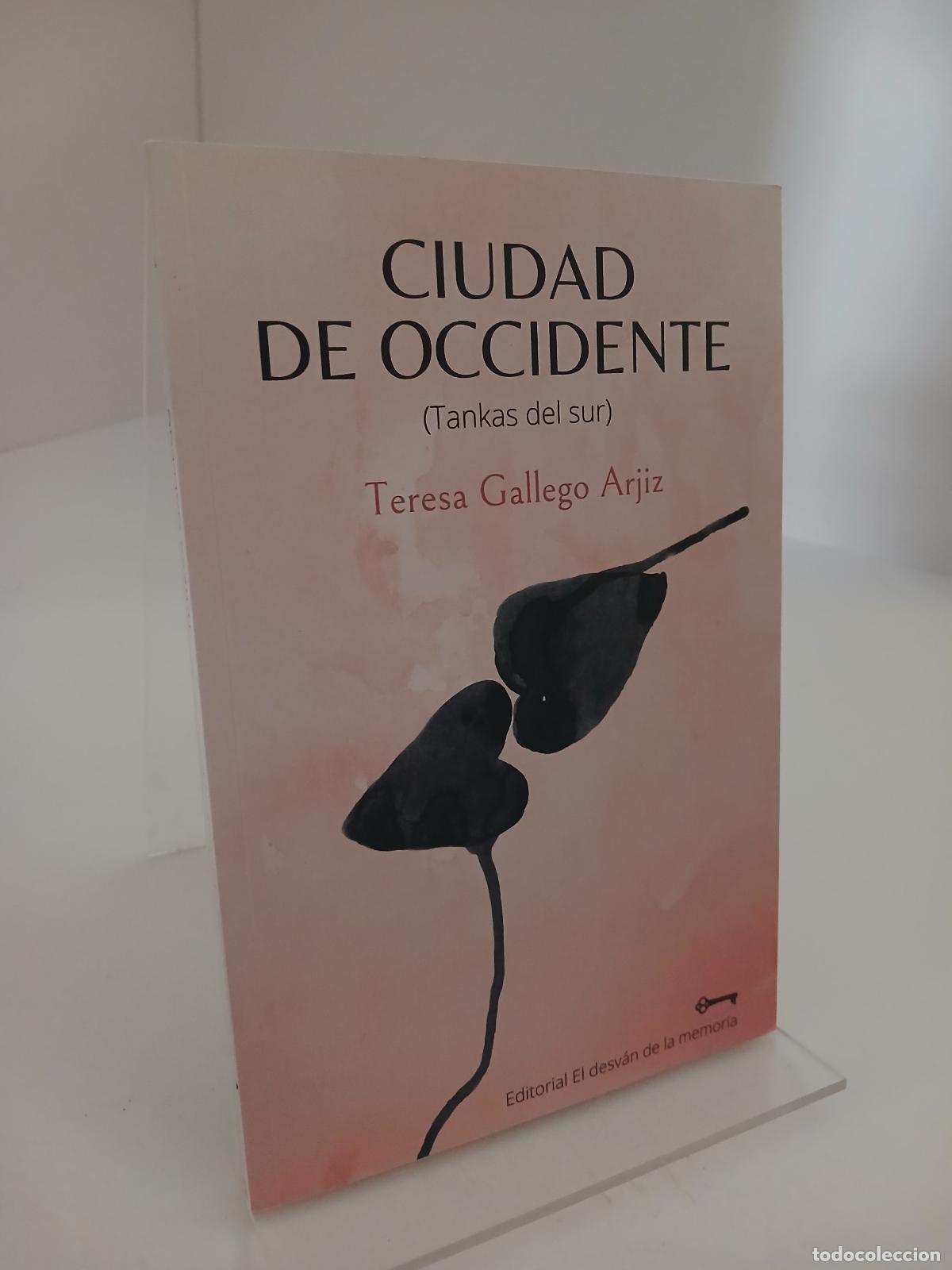 Libros de segunda mano: Ciudad de occidente: Tankas del sur - Teresa Gallego