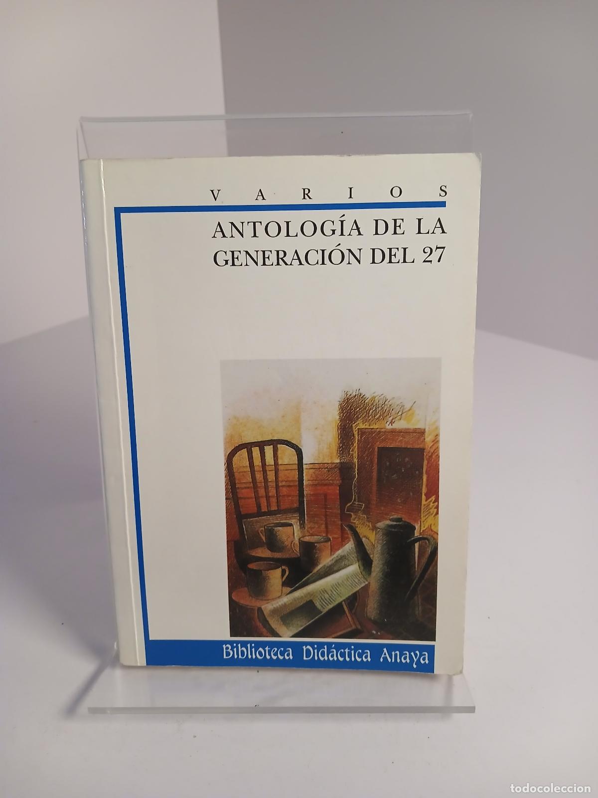 Libros de segunda mano: Antolog&iacute;a de la generaci&oacute;n del 27 - Esperanza Ortega