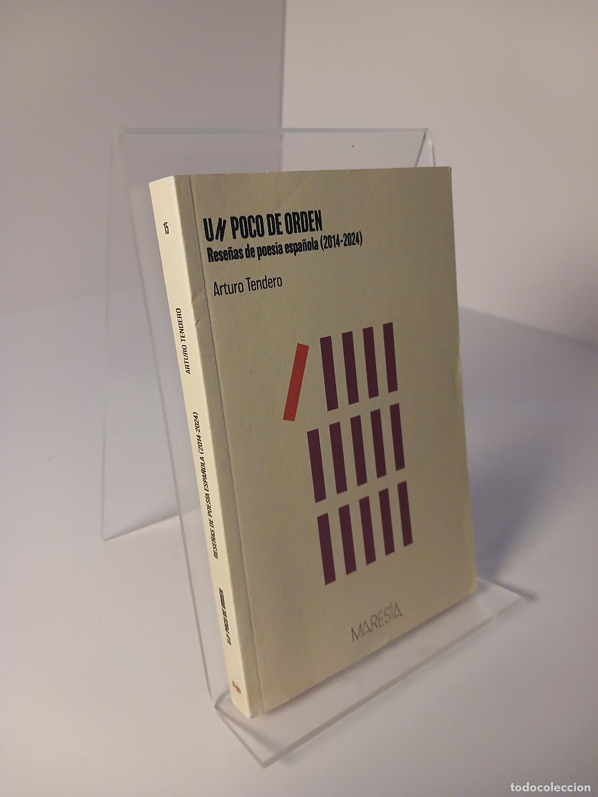 Libros de segunda mano: Un poco de orden rese&ntilde;as de poes&iacute;a espa&ntilde;ola - Arturo Tendero