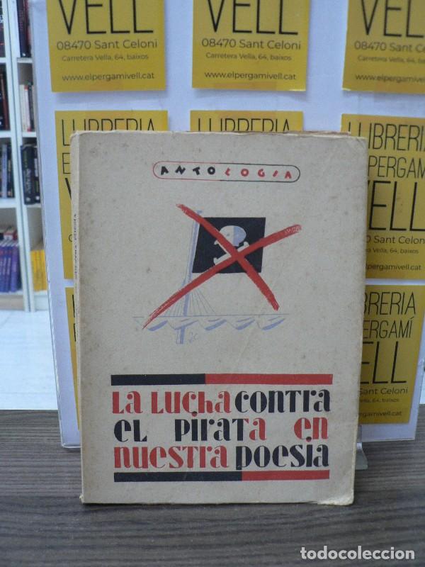 Libros de segunda mano: La lucha contra el pirata en nuestra poes&iacute;a - Juan del Mar - Ediciones Vicesecretar&iacute;a Educaci&oacute;n - 19