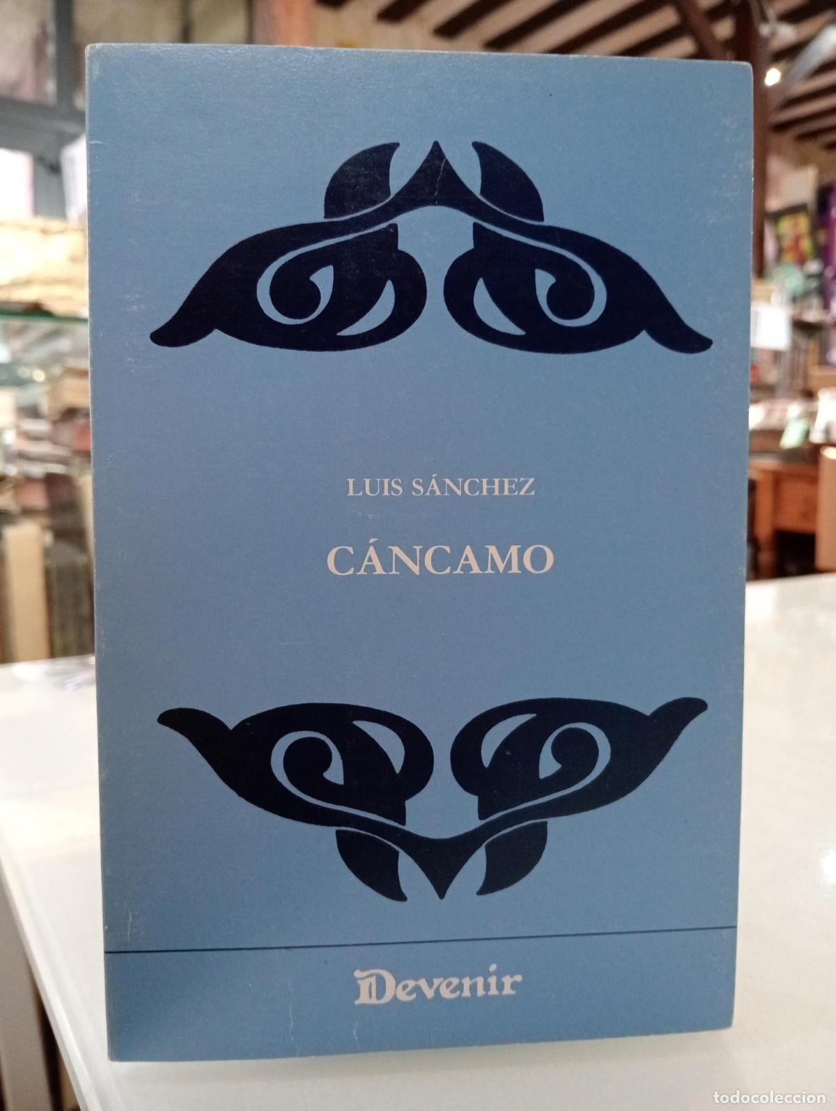 Libros de segunda mano: C&aacute;ncamo - Luis S&aacute;nchez Verdaguer