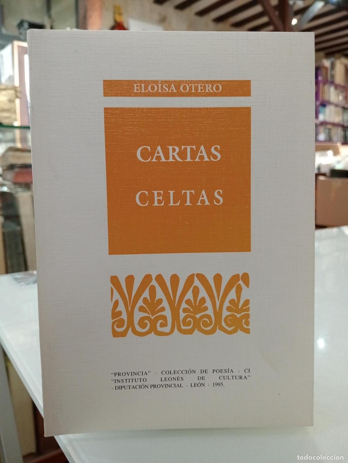 Libros de segunda mano: Cartas celtas - Otero, Elo&iacute;sa.