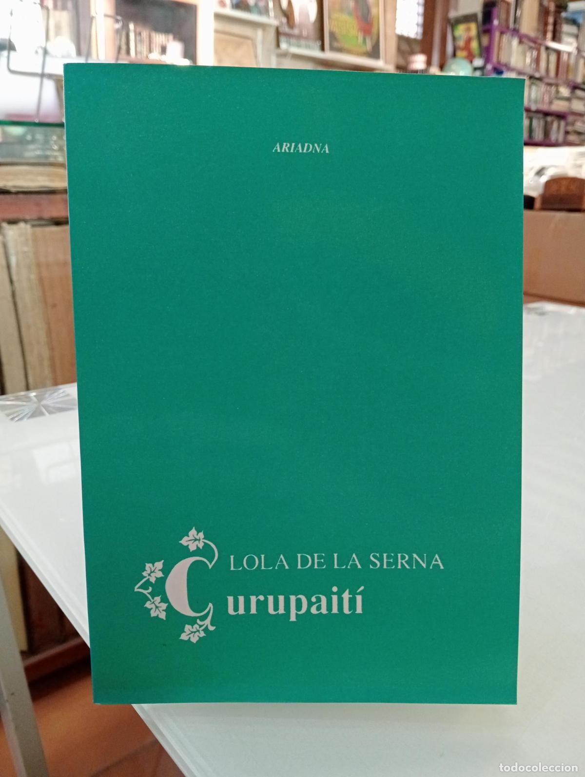Libros de segunda mano: Curupait&iacute; - De La Serna, Lola.