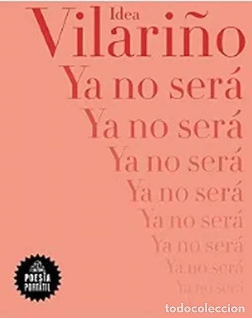 Libros de segunda mano: Ya no ser&aacute; - Idea Vilari&ntilde;o