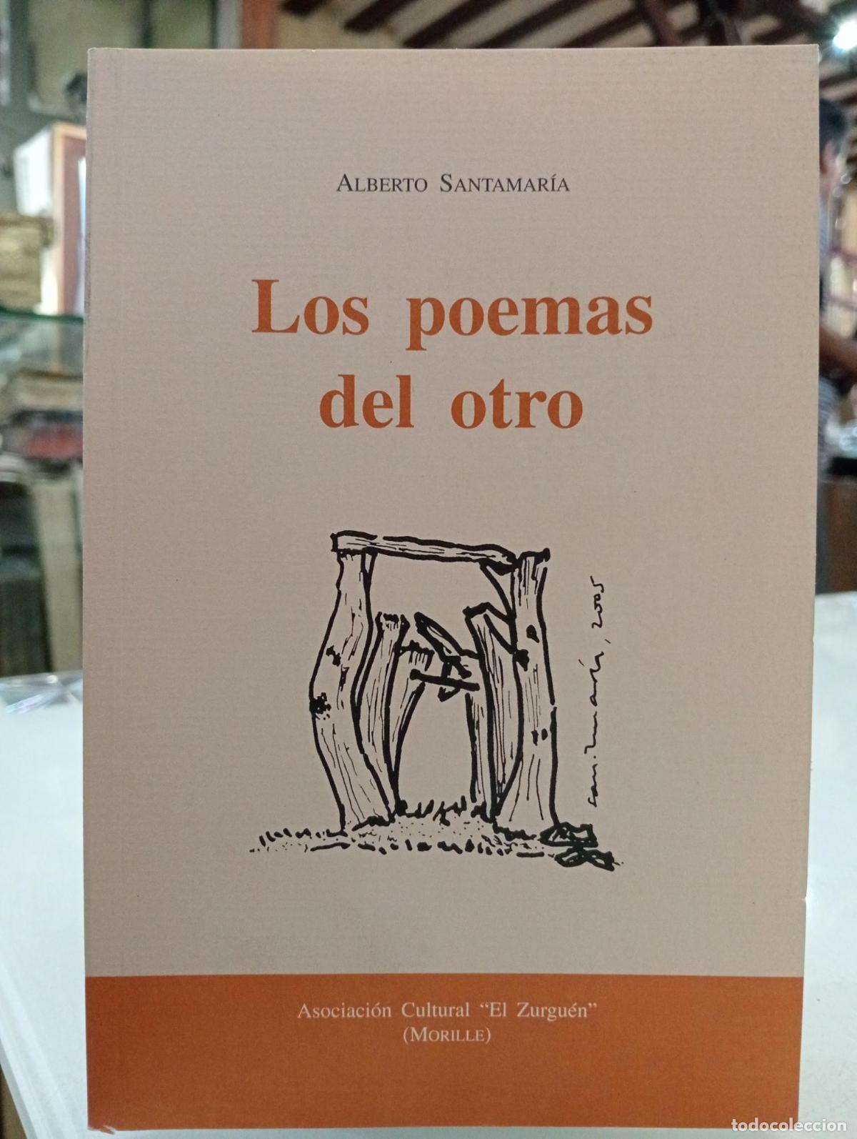 Libros de segunda mano: Los poemas del otro - Alberto Santamar&iacute;a Fern&aacute;ndez