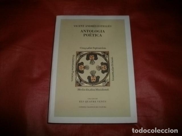 Libros de segunda mano: ANTOLOGIA PO&Egrave;TICA - VICENT ANDR&Eacute;S ESTELL&Eacute;S