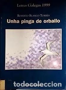 Libros de segunda mano: Unha Pinga de Orballo - Carmen Robledo Mu&iacute;&ntilde;a - Xunta de Galicia