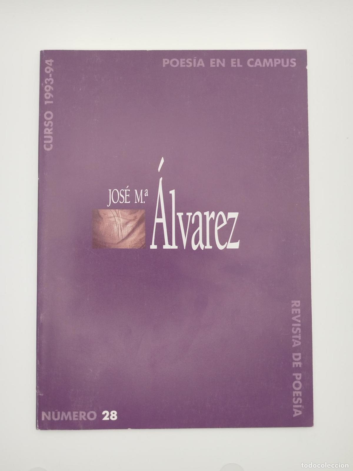 Libros de segunda mano: Poes&iacute;a en el Campus. Revista de Poes&iacute;a, N&ordm;28 - &Aacute;lvarez, Jos&eacute; M&ordf;.